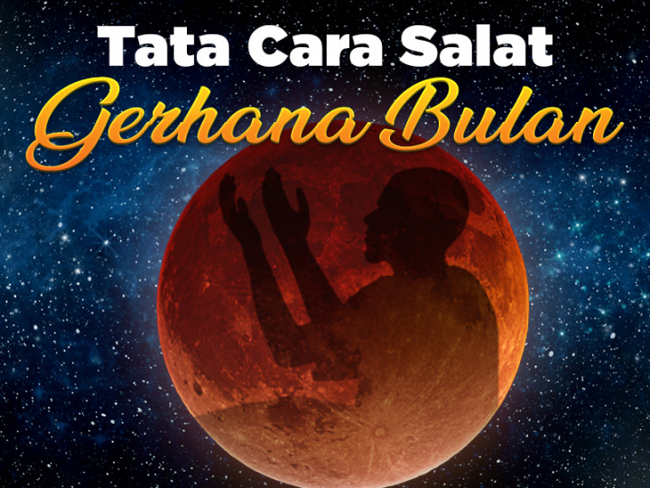 Infografis: Tata Cara Salat Gerhana Bulan