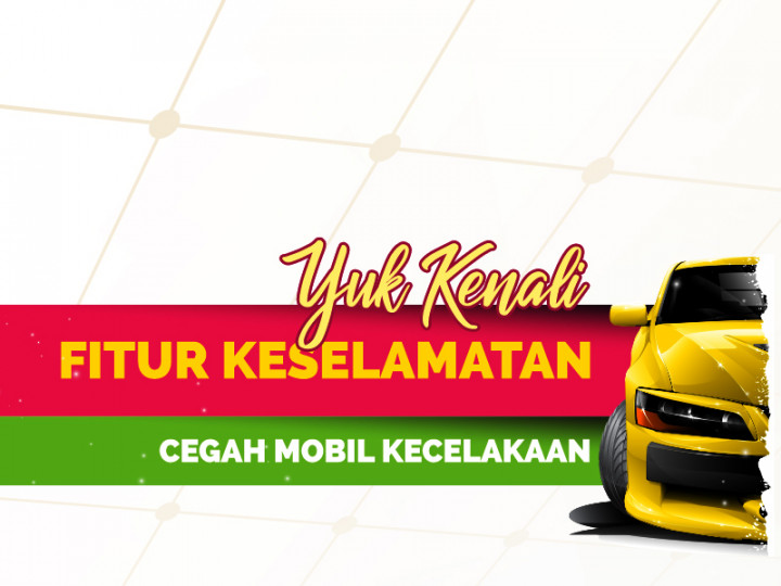 Fitur Keamanan ini Cegah Mobil Anda Kecelakaan