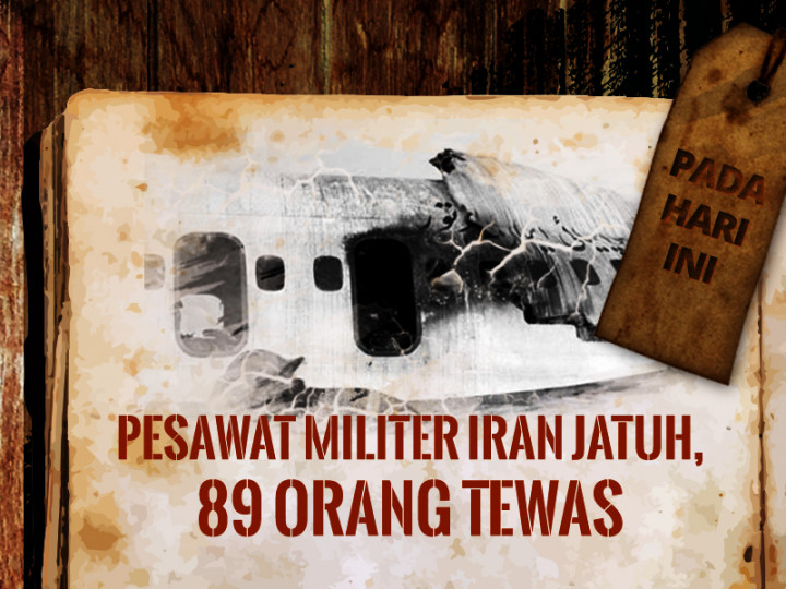 Hari ini: Pesawat Militer Iran Jatuh, 89 Orang Tewas