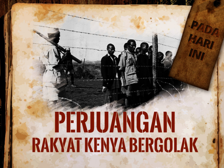 Hari ini: Perjuangan Rakyat Kenya Bergejolak