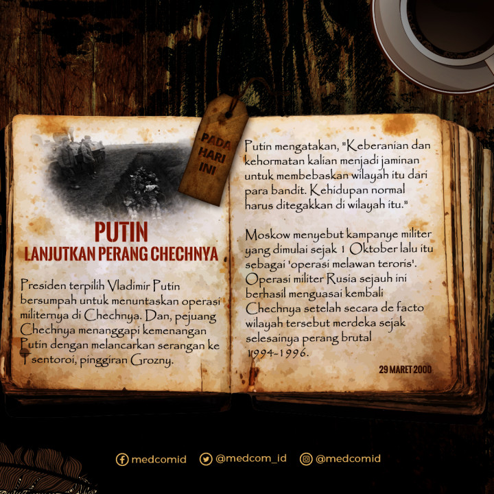 Hari ini: Putin Lanjutkan Perang di Chechnya