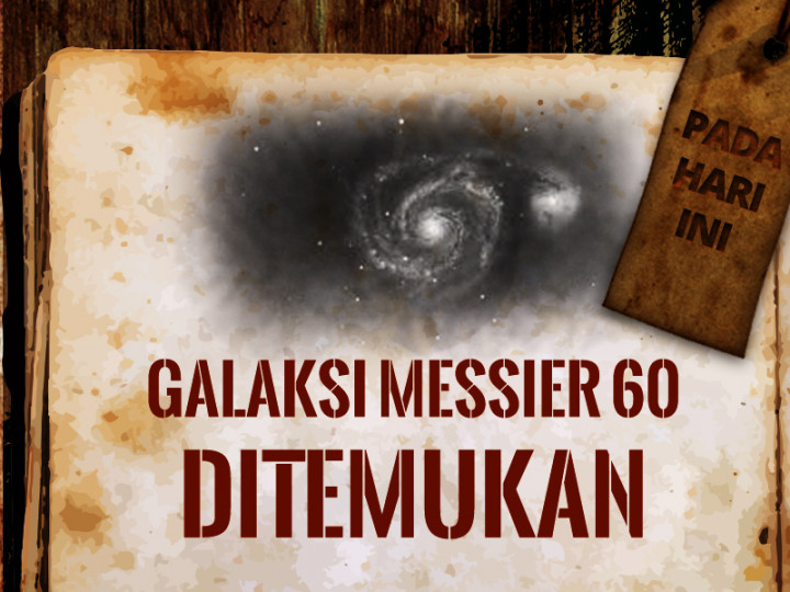 Hari ini: Galaksi Messier 60 Ditemukan