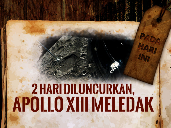 Hari ini: Dua Hari Diluncurkan, Apollo XIII Meledak