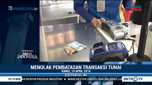 Menolak Pembatasan Transaksi Tunai