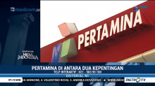 Pertamina di Antara Dua Kepentingan