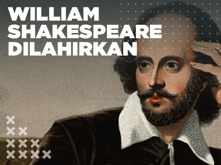 Hari Ini: William Shakespeare Dilahirkan
