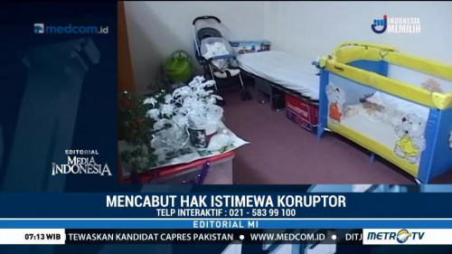 Mencabut Hak Istimewa Koruptor