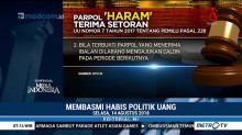 Membasmi Habis Politik Uang