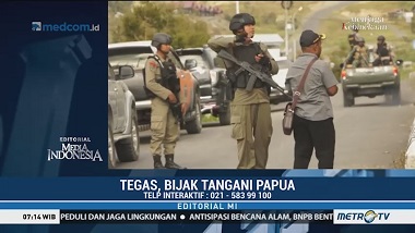 Tegas, Bijak Tangani Papua