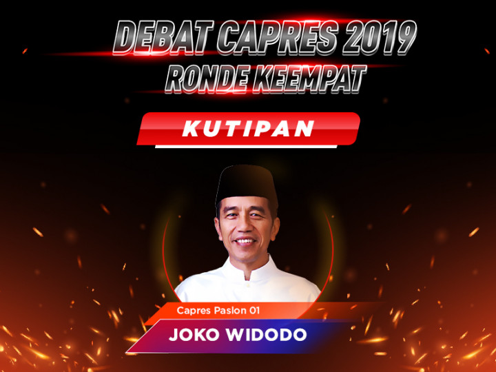 Kutipan Capres Paslon 01 Joko Widodo
