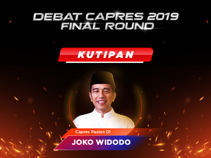 Kutipan Capres Paslon 01 Joko Widodo