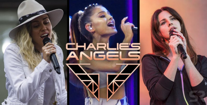 Kolaborasi Ariana Grande, Lana Del Rey, dan Miley Cyrus untuk OST Charlie's Angels