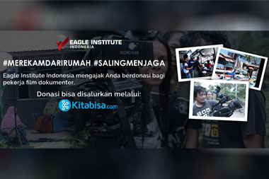 Eagle Institute Galang Donasi untuk Pekerja Film Dokumenter