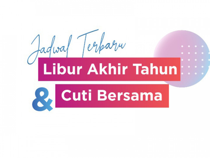 Libur Akhir Tahun Dipangkas, Ini yang Tersisa