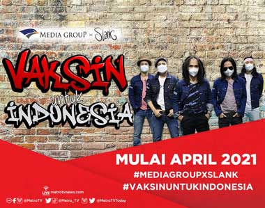 Media Group Siapkan 'Vaksin untuk Indonesia' Bersama Slank