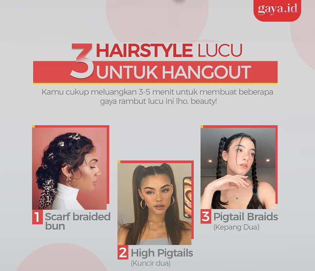 Inspirasi Gaya Rambut untuk Hangout