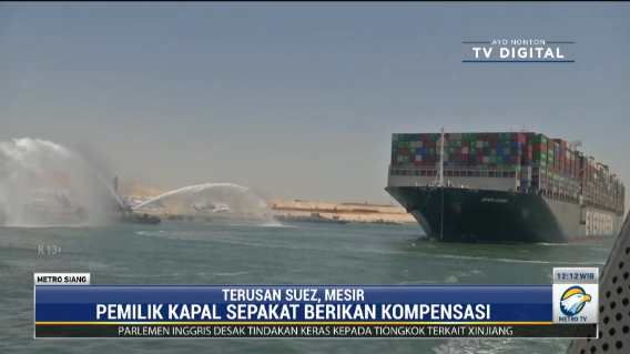 Bikin Macet Terusan Suez, Pemilik Kapal Ever Given Mesti Bayar Kompensasi Bernilai Fantastis