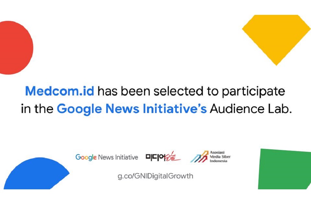 Medcom.id terpilih menjadi salah satu peserta program Google News Initiative Asia Pacific Audience Lab.