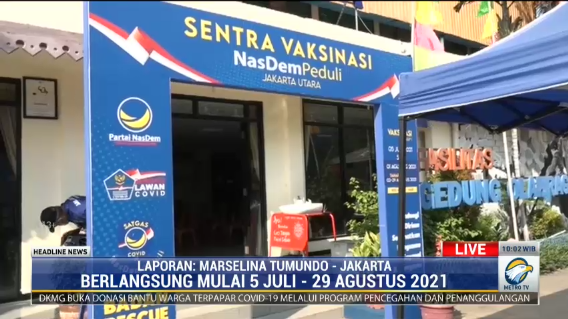 Sentra Vaksinasi NasDem di Jakut Telah Melayani 10 Ribu Orang