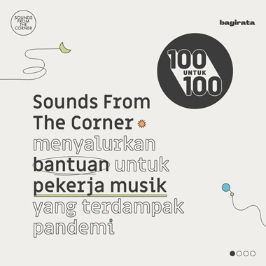 Sounds From the Corner Galang Donasi 100 Juta untuk 100 Pekerja Musik Terdampak Pandemi