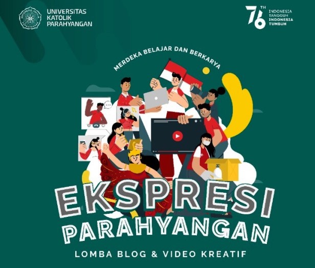 UNPAR Selenggarakan Lomba Blog dan Video Kreatif Ekspresi Parahyangan Berhadiah Total Rp76 Juta