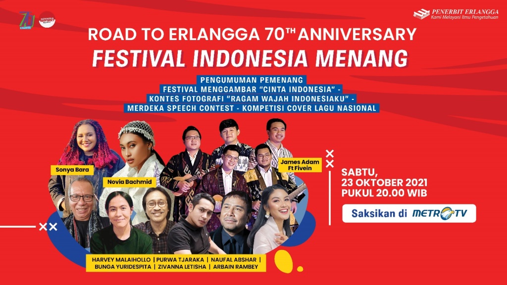 Penerbit Erlangga menggelar acara musik dan lomba bertajuk Festival Indonesia Menang pada Sabtu, 23 Oktober 2021, pukul 20.00-21.00 WIB dan disiarkan di Metro TV (Foto:Dok)