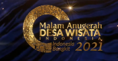 Malam Anugerah Desa Wisata Indonesia (ADWI) 2021.