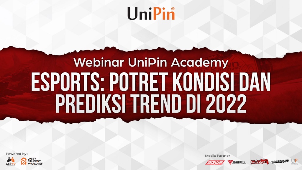Webinar Esports: Potret Kondisi dan Prediksi Trend di 2022 dari UniPin