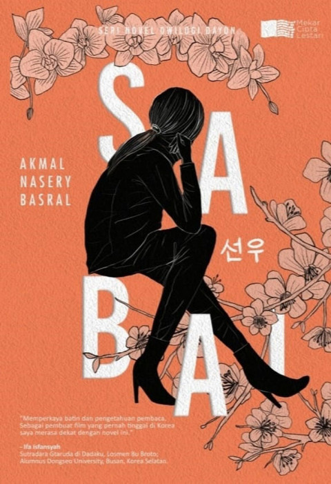 Sabai Sunwoo, Novel yang Angkat Budaya Minang dan Korea Karya Nasery Basral