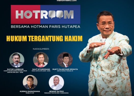 Hot Room Malam Ini: Hukum Tergantung Hakim