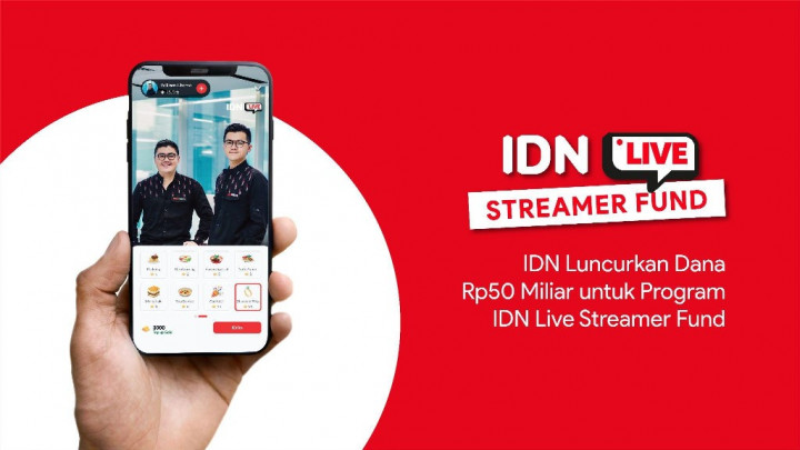 IDN Kucurkan Rp50 Miliar untuk Program IDN Live Streamer Fund