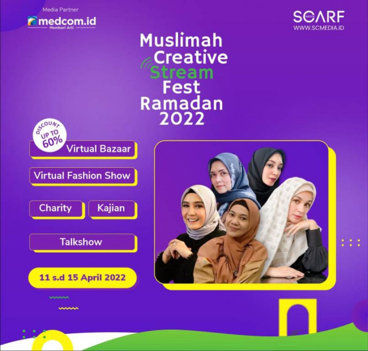 Ramaikan Ramadan dengan Muslimah Creative Stream Fest 2022