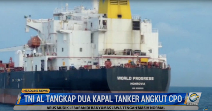 TNI AL Tangkap Dua Kapal Tanker Bendera Asing Angkut CPO