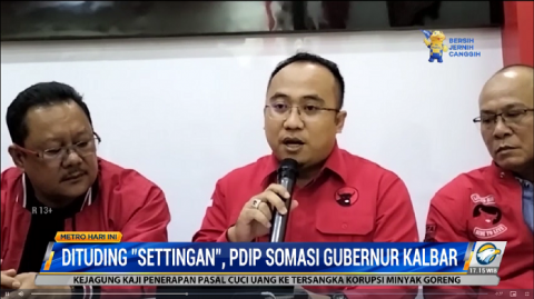 Pencegatan Lasarus Dituding <i>Settingan</i>, PDIP Somasi Gubernur Kalbar