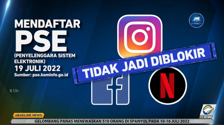 Facebook, Instagram, dan Netflix Batal Diblokir Kominfo! Daftar H-1 Tenggat Waktu