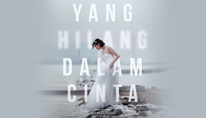 Baru Saja Tamat, Simak Fakta Menarik Serial 'Yang Hilang Dalam Cinta'