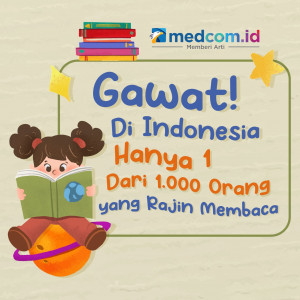 Gawat! Di Indonesia, Hanya 1 dari 1.000 Orang yang Rajin Membaca