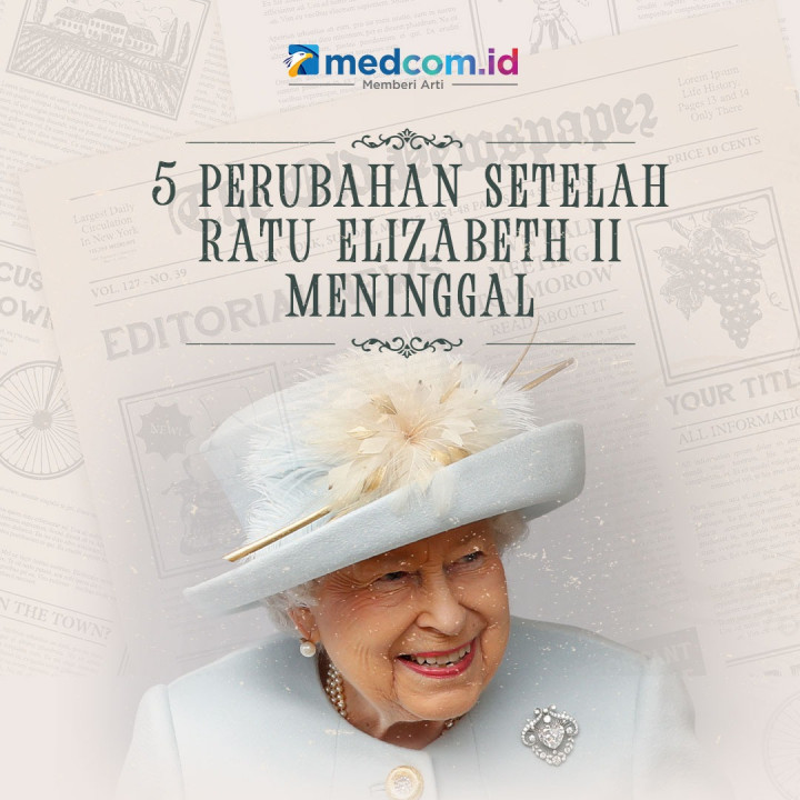5 Perubahan Setelah Ratu Elizabeth II Meninggal