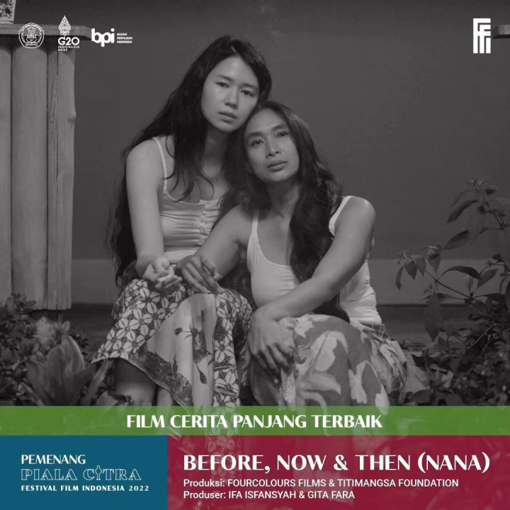 Nana dan Seperti Dendam, Rindu Harus Dibayar Tuntas Borong Penghargaan di FFI 2022