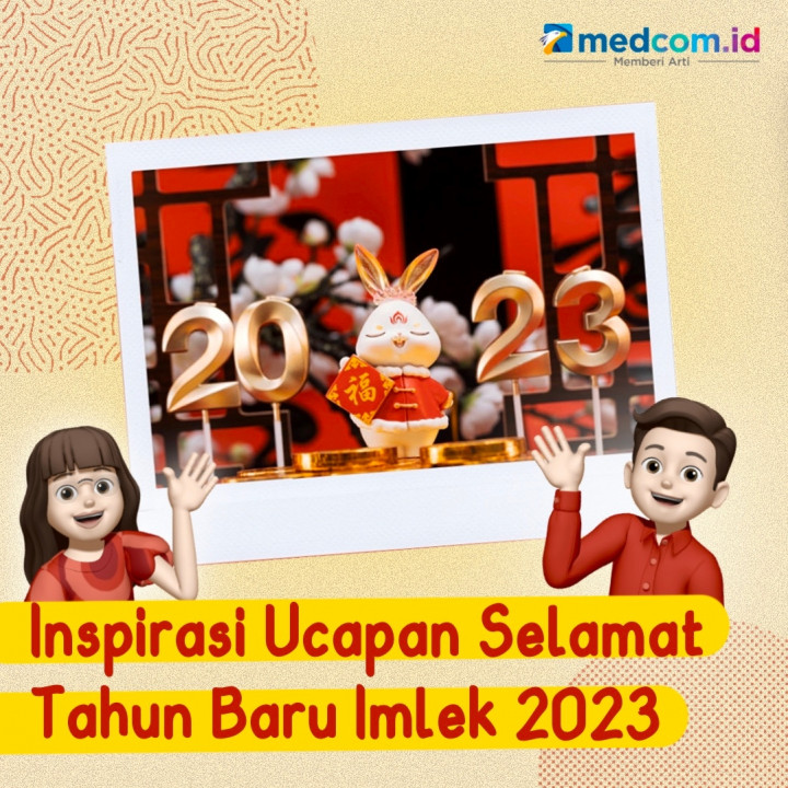 Inspirasi Ucapan Selamat Tahun Baru Imlek 2023
