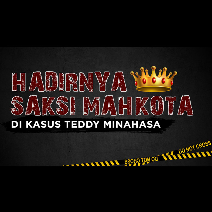 Hadirnya Saksi Mahkota di Kasus Teddy Minahasa