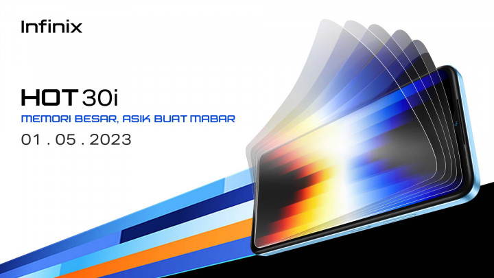 1 Mei, Infinix Hot 30i Rilis di Indonesia Jagokan Memori dan RAM Besar