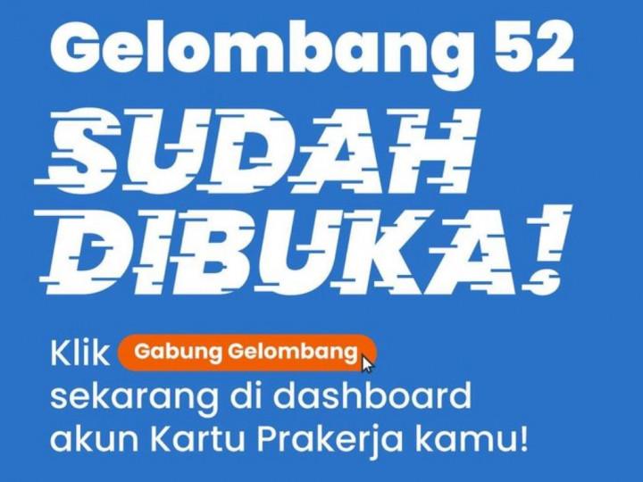 Ini Syarat dan Cara Daftar Kartu Prakerja Gelombang 52, Insentifnya Naik Jadi Rp4,2 Juta Lho!