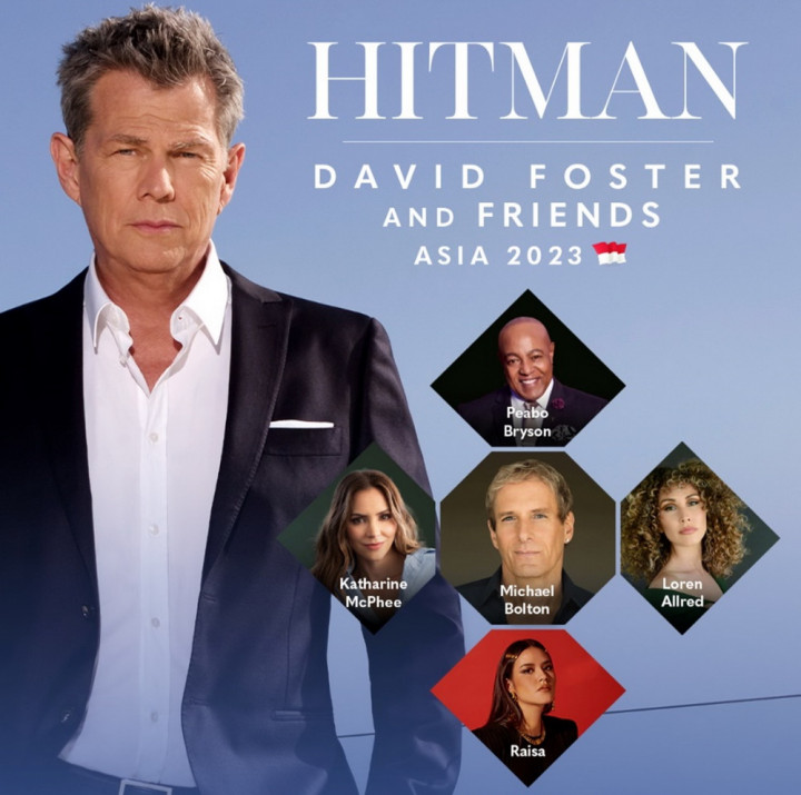David Foster Kembali Konser di Indonesia, Hadirkan Michael Bolton hingga Raisa