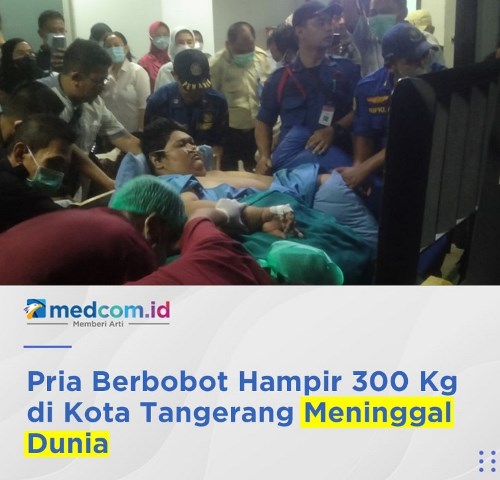 Pria berbobot 300 Kg meninggal dunia, ini tips dokter mengenai hal ini. (Foto: Dok. Medcom.id)