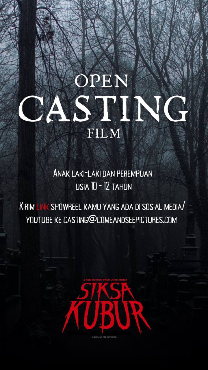 Film Siksa Kubur Buka Casting, Cari Pemeran Anak-Anak, Ini Ketentuannya