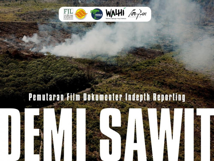 Film Demi Sawit Gambarkan Kerusakan Suaka Margasatwa