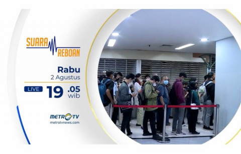 Suara Reboan Metro TV Hari Ini: Bedah Fenomena Milenial Susah Cari Kerja
