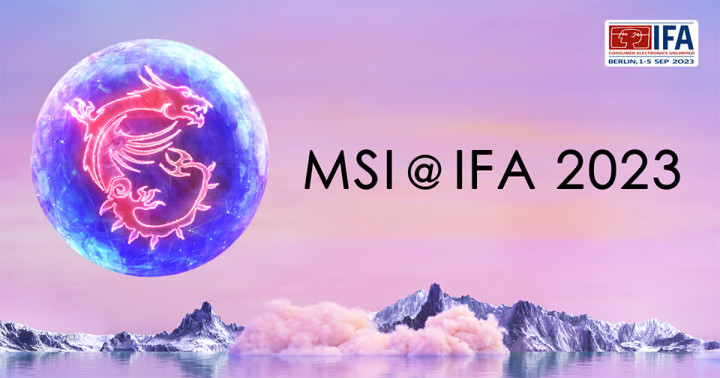 Deretan Produk Hardware MSI yang Tampil di IFA Berlin 2023