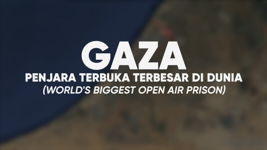 Gaza: Penjara Terbuka Terbesar di Dunia